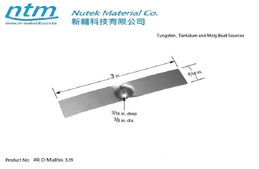 Tungsten , Tantalum and Moly Boat Sources-S39